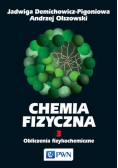 Chemia fizyczna Tom 3