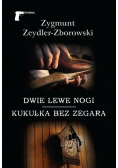Dwie lewe nogi Kukułka bez zegara