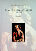 Religia i Kościół katolicki w ZSRS 1917 - 1991 Kronika