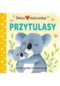 Świat maluszka. Przytulasy. Książeczka z okienkami