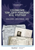 Członkowie TOW Gryf Pomorski w KL Stutthof Działalność aresztowanie obóz