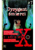 Z archiwum X 7 Dyrygent śmierci