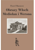 Obrazy Włoch Mediolan i Werona