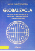 Globalizacja Zbiorowa hegemonia mocarstw i korporacji transnaradowych a globalny marketing