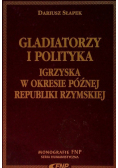 Gladiatorzy i Polityka