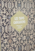Les Tapis Caucasiens