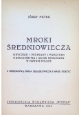 Mroki średniowiecza, 1947 r.