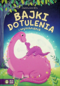Bajki do tulenia i wytchnienia
