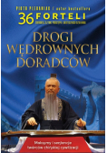 Drogi wędrownych doradców. Maksymy i sentencje twórców  chińskiej cywilizacji