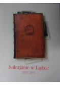 Salezjanie w Lądzie 1921 do 2011