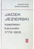 Jacek Jezierski kasztelan łukowski 1772 - 1805