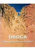 Droga jako przestrzeń ludzka