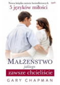 Małżeństwo jakiego zawsze chcieliście