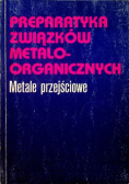 Preparatyka związków metaloorganicznych