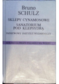 Sklepy cynamonowe Sanatorium pod klepsydrą