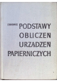 Podstawy obliczeń urządzeń papierniczych Część 1