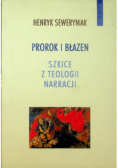 Prorok i Błazen Szkice z teologii narracji