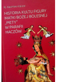 Historia kultu figury Matki Bożej Bolesnej "Piety" w parafii Haczów