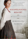 Niespełniona miłość Tom 2 Wydziedziczone