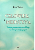 Człowiek i medycyna