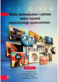 Media audiowizualne i cyfrowe wobec wyzwań współczesnego społeczeństwa