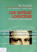 Jak myśleć logicznie