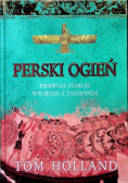 Perski Ogień pierwsze  starcie wschodu z zachodem