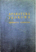 Aparatura jądrowa Informator techniczny
