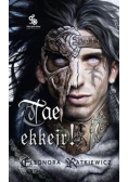 Tae Ekkejr