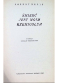Śmierć jest moim rzemiosłem