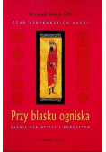 Przy blasku ogniska