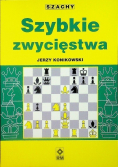 Szybkie zwycięstwa