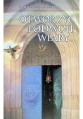 Pomoce duszpasterskie VII otworzyć podwoje wiary