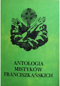 Antologia mistyków Franciszkańskich