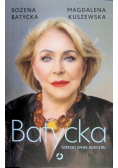 Batycka. Gorzki Smak Sukcesu