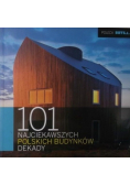 101 najciekawszych polskich budynków dekady