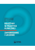 Odleżyny w praktyce klinicznej Zapobieganie i leczenie