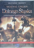 Wojenne epizody Dolnego Śląska