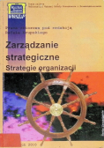 Zarządzanie strategiczne strategie organizacji