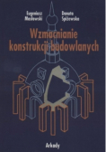 Wzmacnianie konstrukcji budowlanych