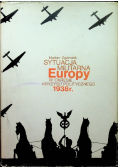 Sytuacja militarna Europy w okresie kryzysu politycznego 1938r.