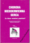 Choroba niedokrwienia serca Co lekarz wiedzieć powinien