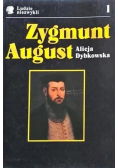 Ludzie niezwykli Tom 1 Zygmunt August