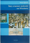 Stary cmentarz żydowski we Wrocławiu
