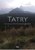 Tatry według tatromaniaków
