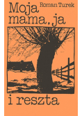 Moja mama ja i reszta