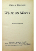 Wiatr od Morza, 1922 r.