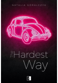 The Hardest Way