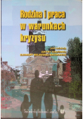 Rodzina i praca w warunkach kryzysu