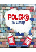 Polska to lubię